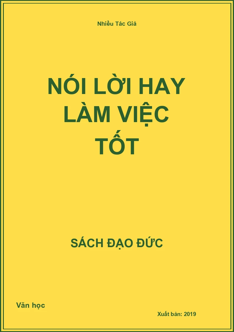 Nói lời hay làm việc tốt
