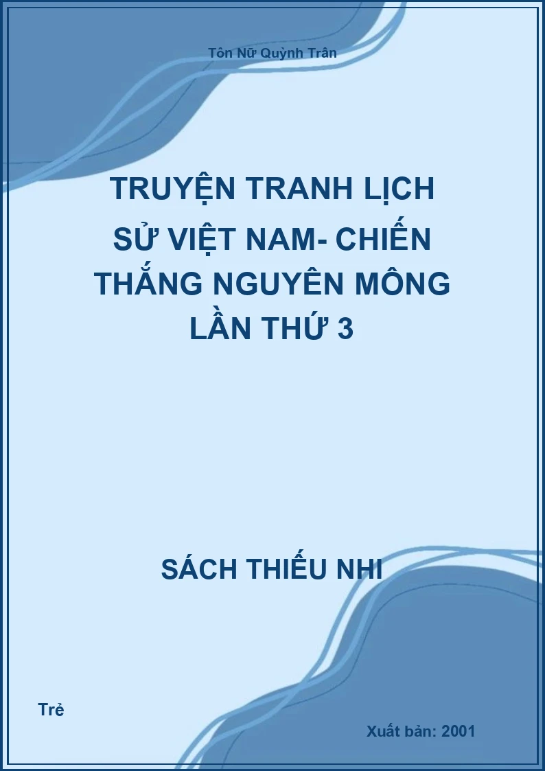 Truyện tranh Lịch Sử Việt Nam- Chiến thắng nguyên mông lần thứ 3