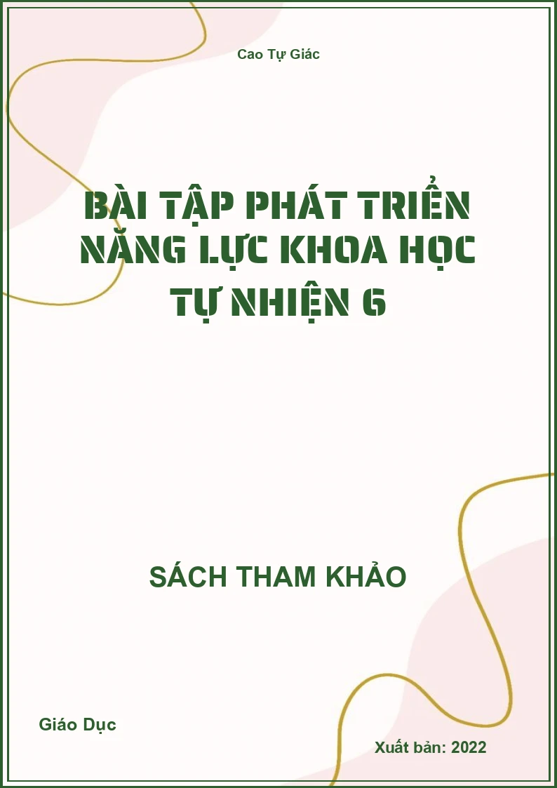 Bài tập phát triển năng lực Khoa học Tự nhiên 6