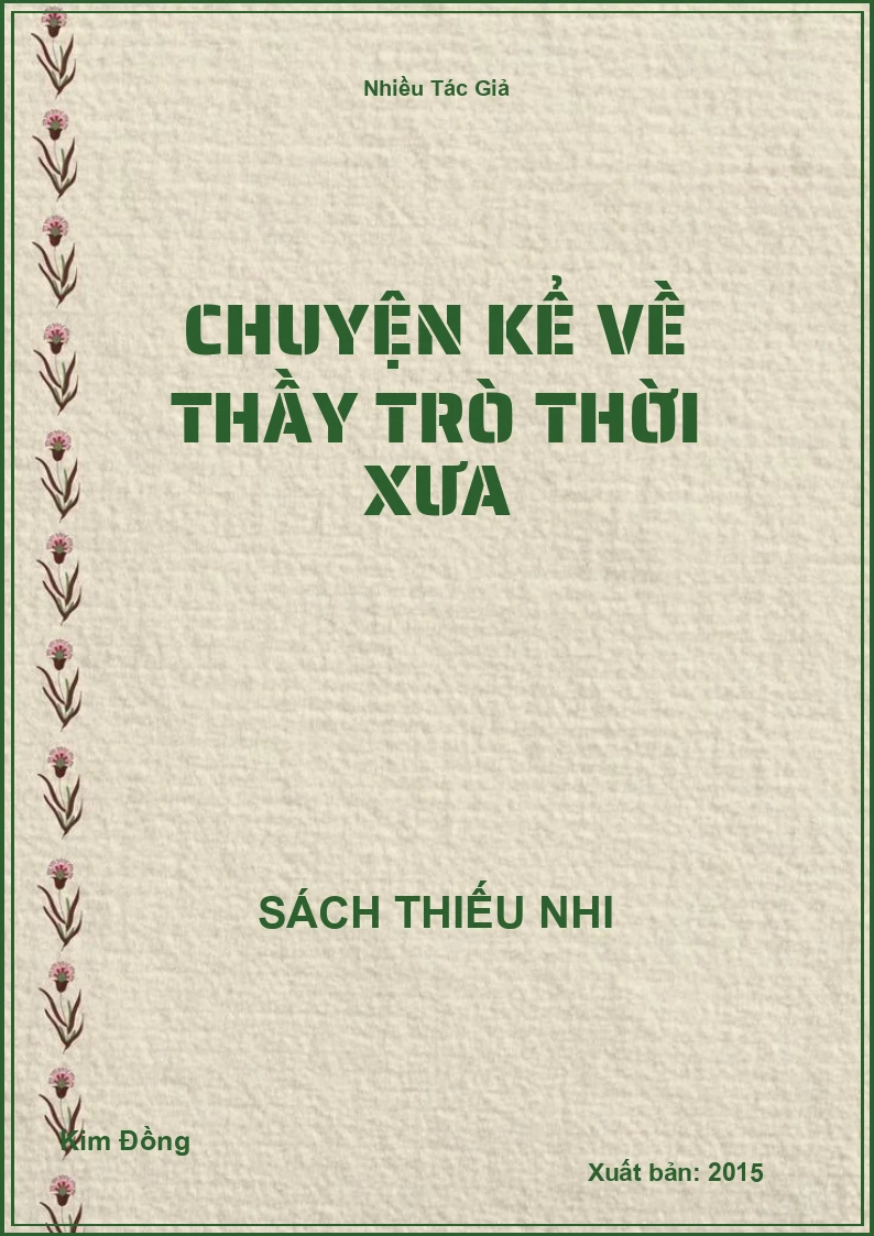 Chuyện kể về thầy trò thời xưa