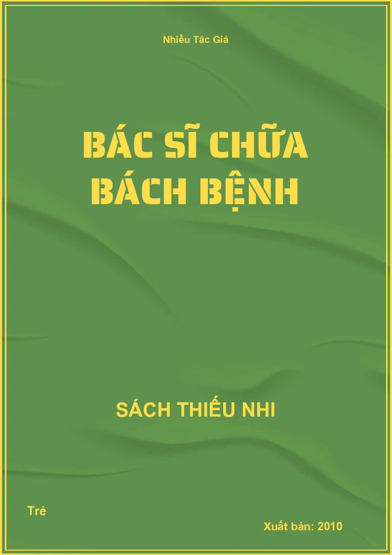Bác sĩ chữa bách bệnh