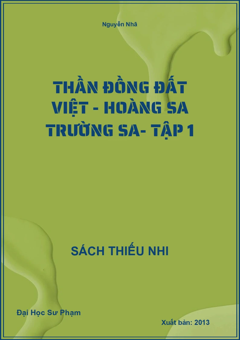 Thần đồng đất Việt - Hoàng Sa Trường Sa- tập 1