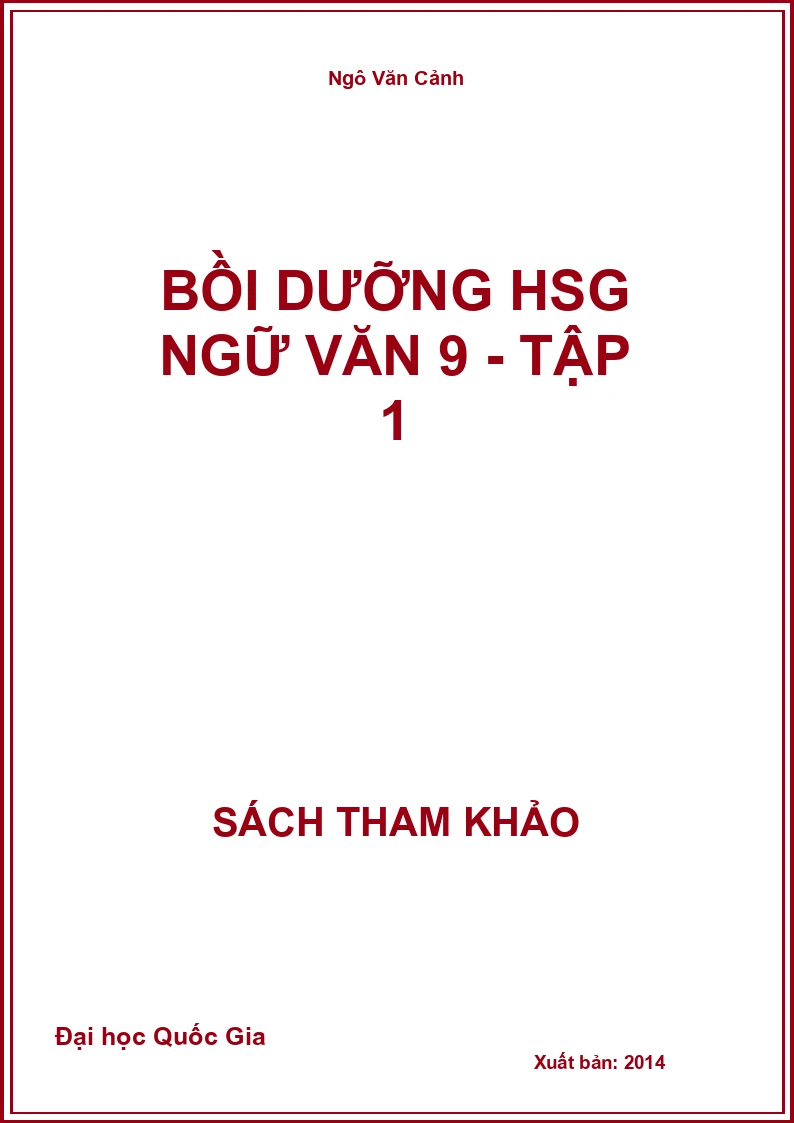 Bồi dưỡng HSG Ngữ Văn 9 - tập 1