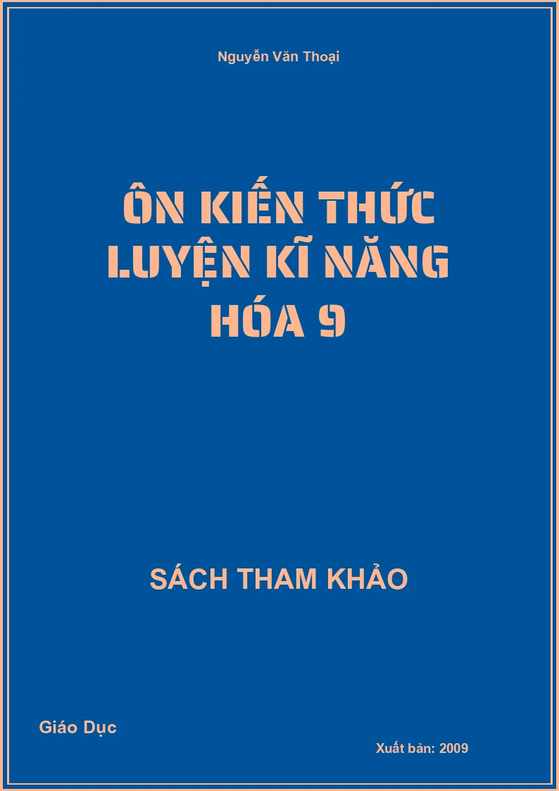 Ôn kiến thức luyện kĩ năng hóa 9