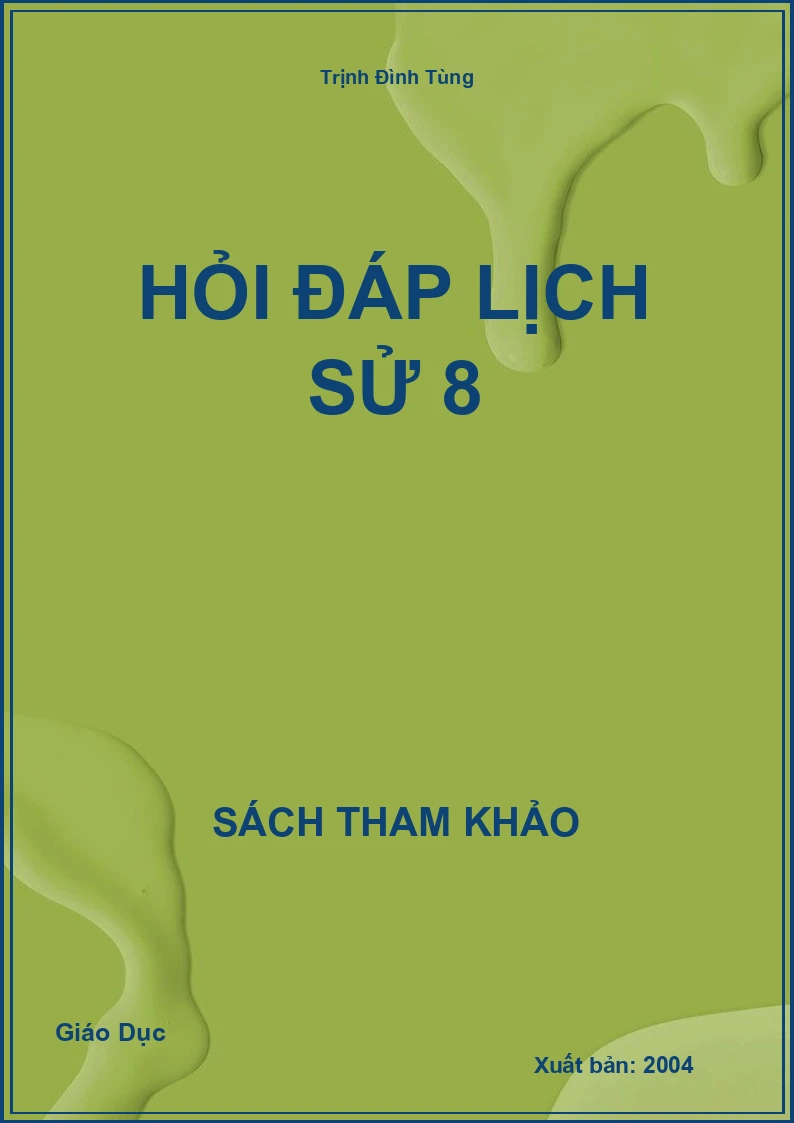 Hỏi đáp Lịch Sử 8