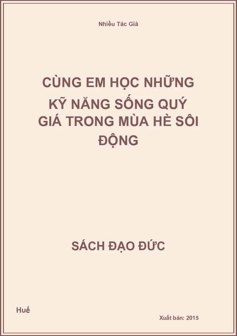 Cùng em học những kỹ năng sống quý giá trong mùa hè sôi động