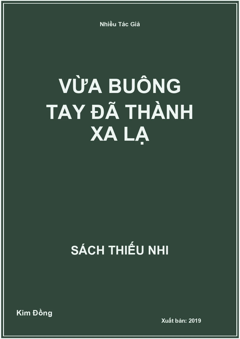 Vừa buông tay đã thành xa lạ
