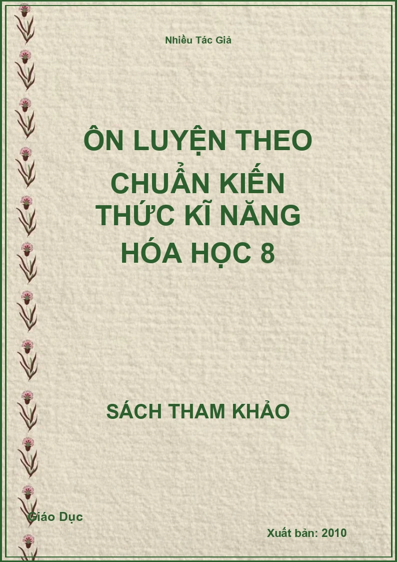 Ôn luyện theo chuẩn kiến thức kĩ năng Hóa Học 8