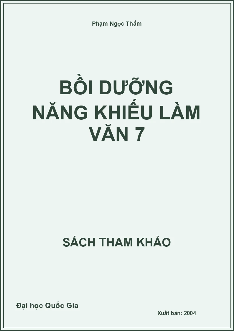 Bồi dưỡng năng khiếu làm văn 7