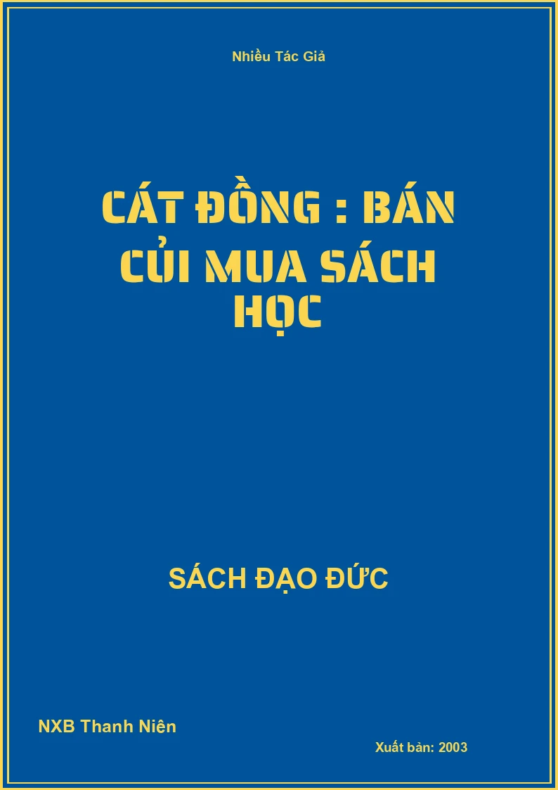Cát đồng : bán củi mua sách học
