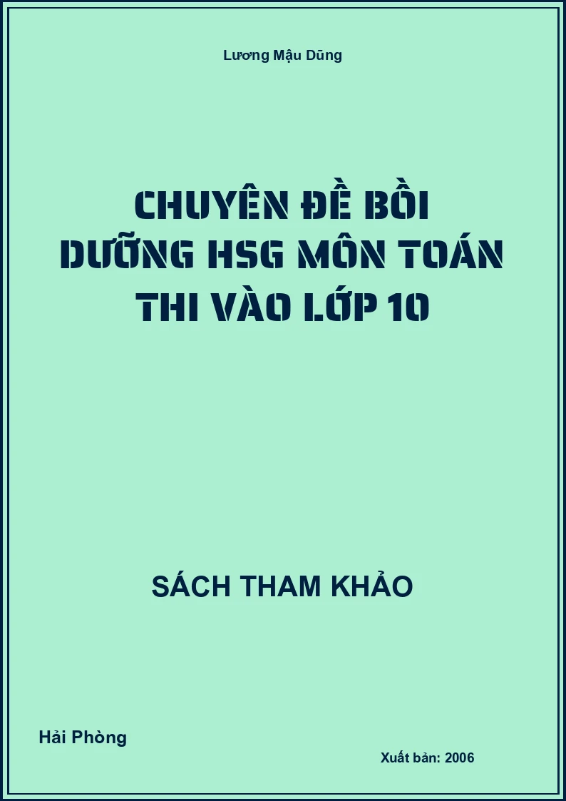 Chuyên đề bồi dưỡng HSG môn Toán thi vào lớp 10