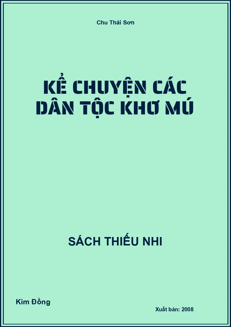 Kể chuyện các dân tộc Khơ mú