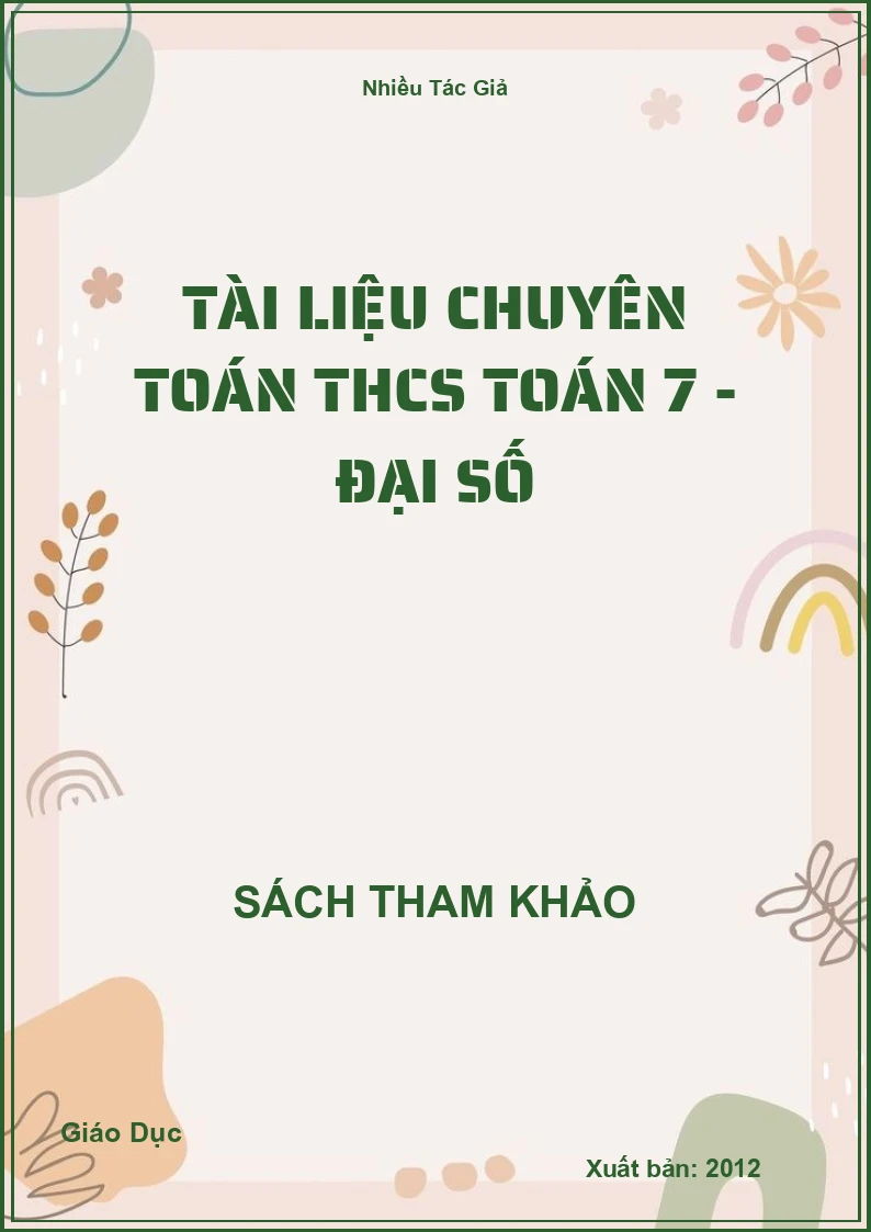 Tài liệu chuyên Toán THCS Toán 7 - Đại số