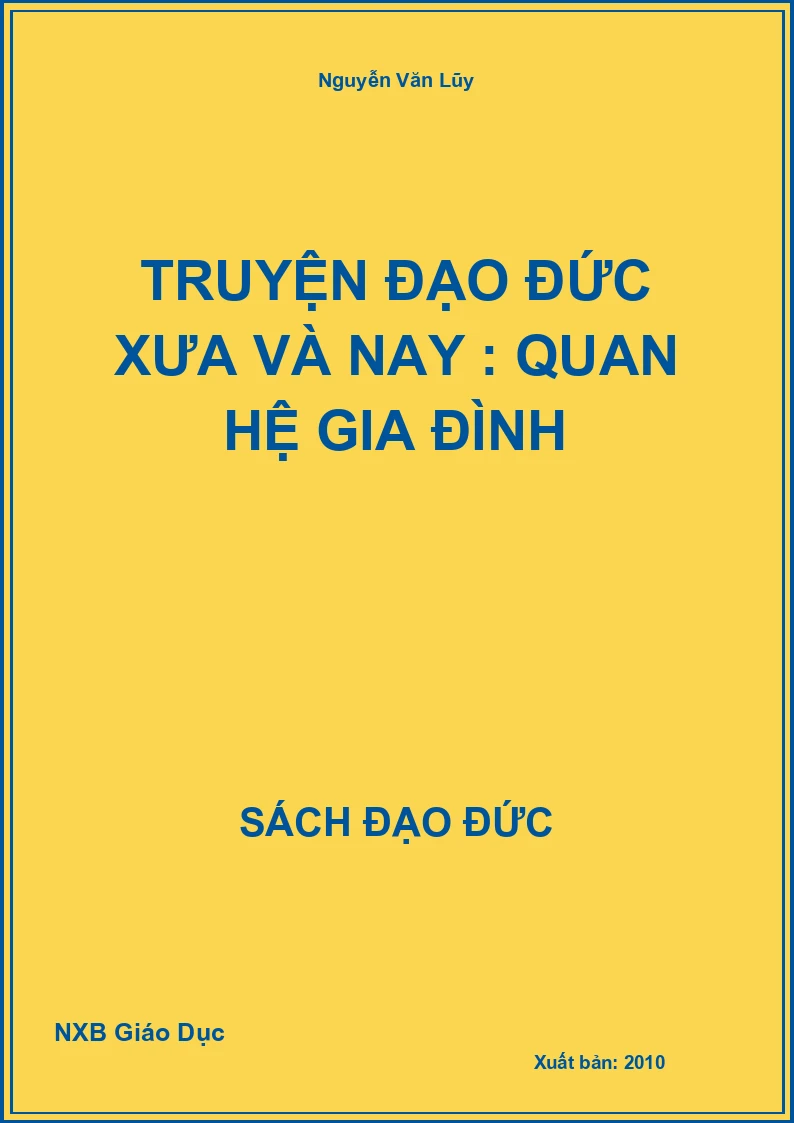 Truyện đạo đức xưa và nay : quan hệ gia đình