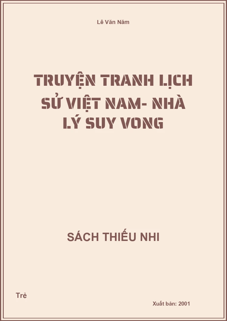 Truyện tranh Lịch Sử Việt Nam- Nhà lý suy vong
