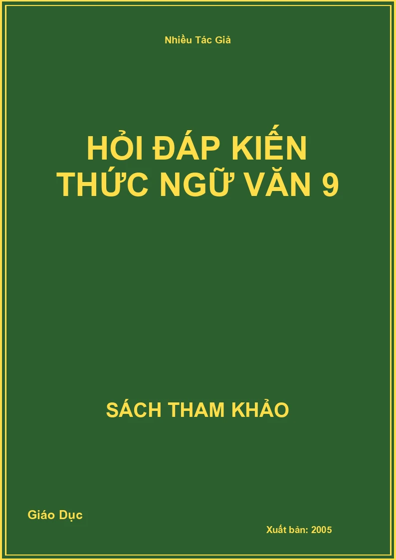 Hỏi đáp kiến thức Ngữ Văn 9