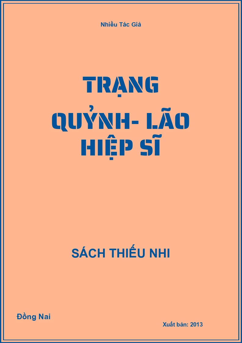 Trạng Quỷnh- Lão hiệp sĩ