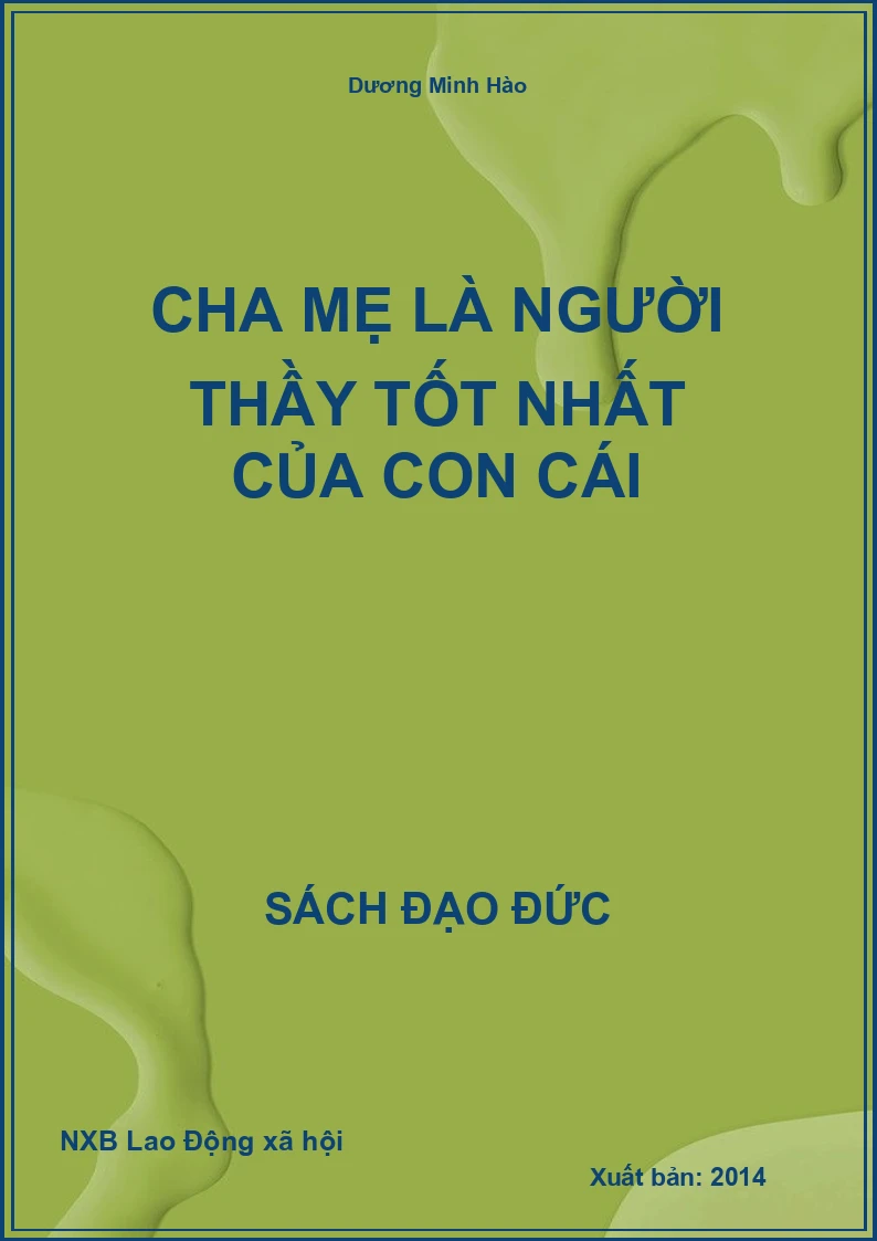 Cha mẹ là người thầy tốt nhất của con cái