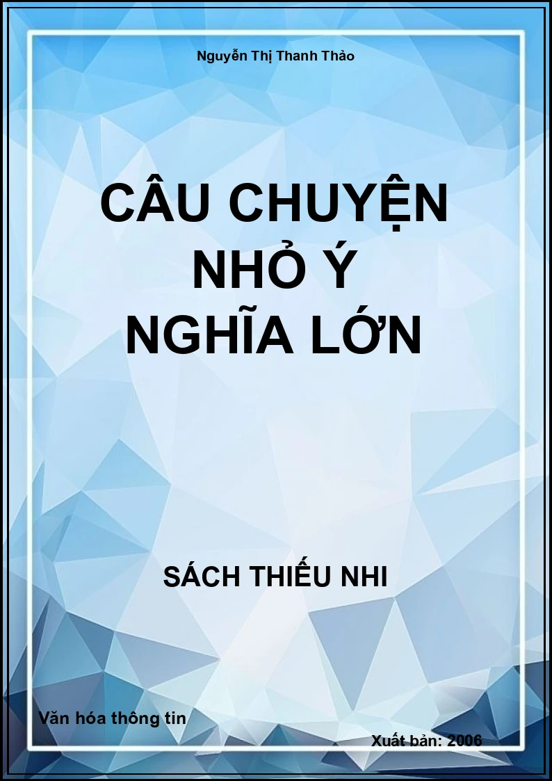 Câu chuyện nhỏ ý nghĩa lớn