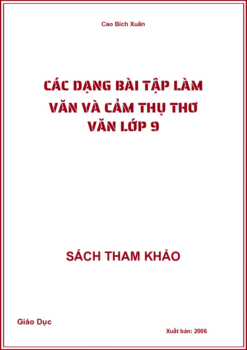 Các dạng bài tập làm văn và cảm thụ thơ văn lớp 9