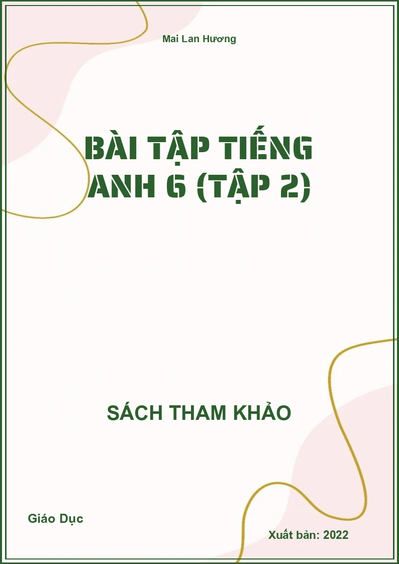 Bài tập Tiếng Anh 6 (tập 2)