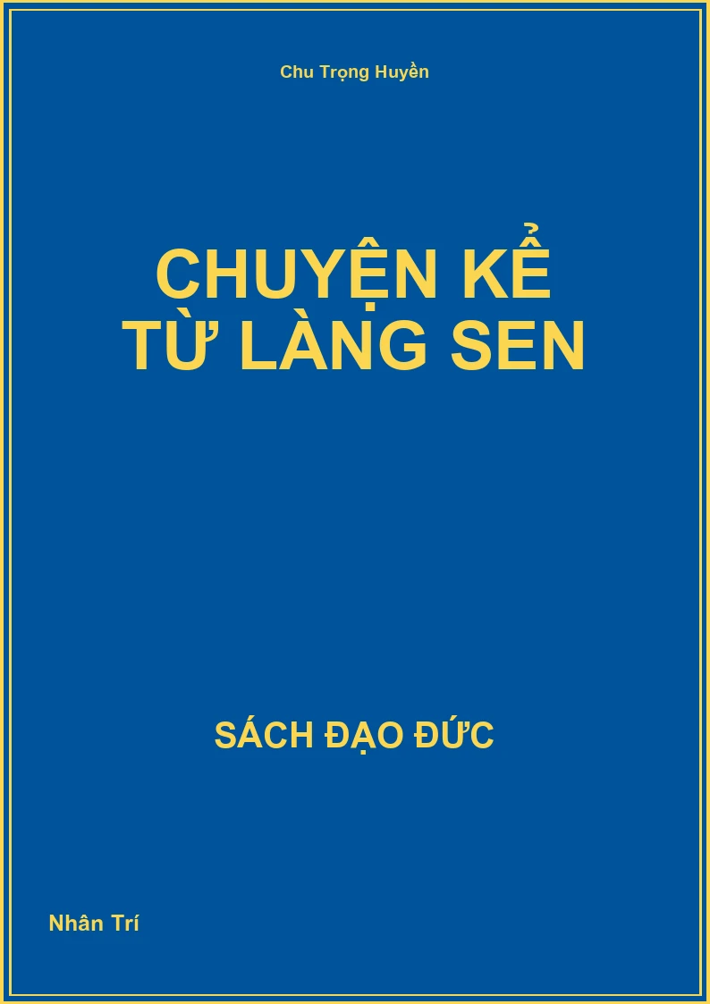 Chuyện kể từ Làng Sen