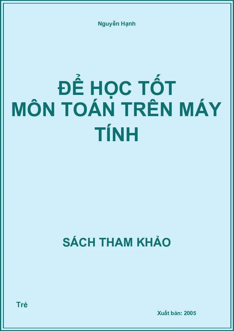 Để học tốt môn Toán trên máy tính