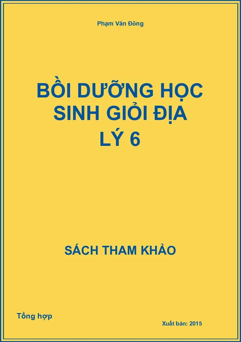 Bồi dưỡng học sinh giỏi Địa Lý 6