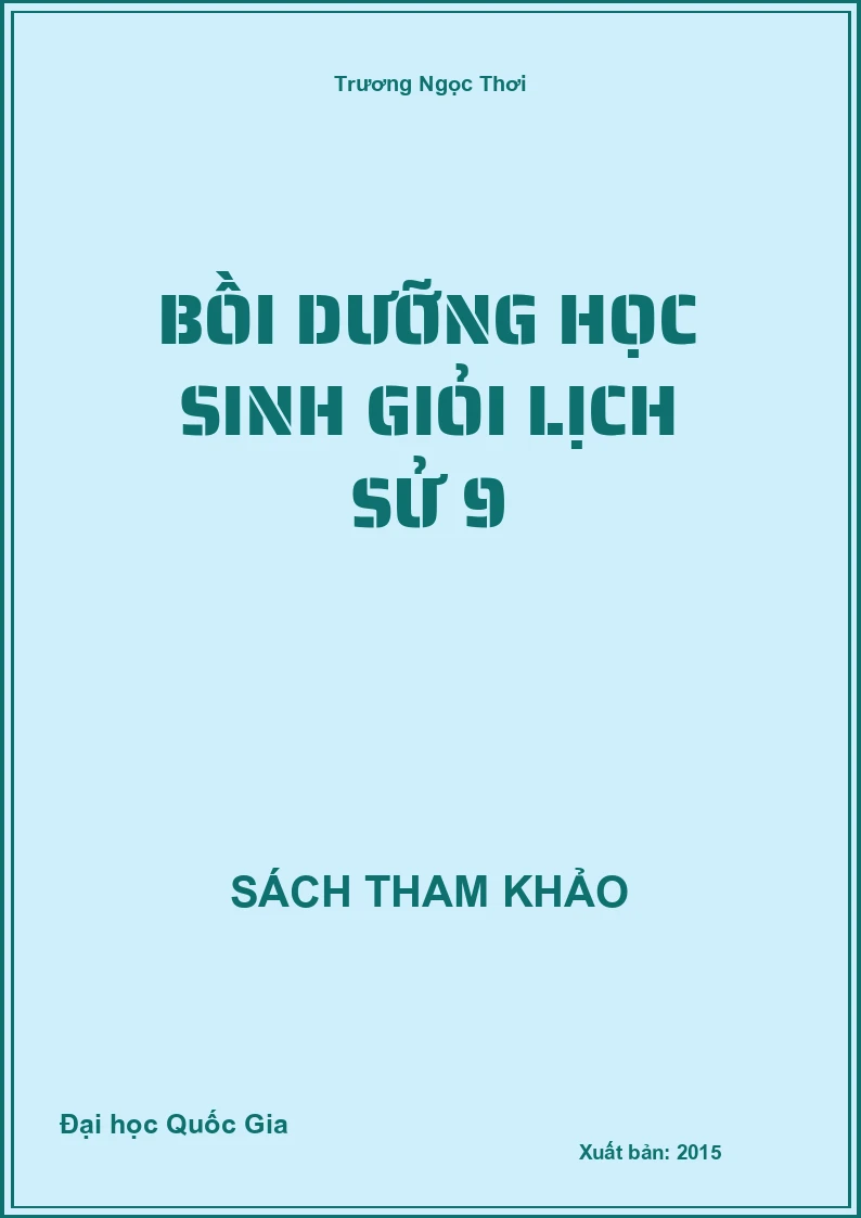 Bồi dưỡng học sinh giỏi Lịch Sử 9