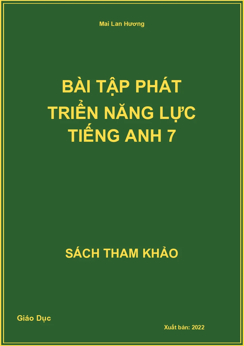 Bài tập phát triển năng lực Tiếng Anh 7