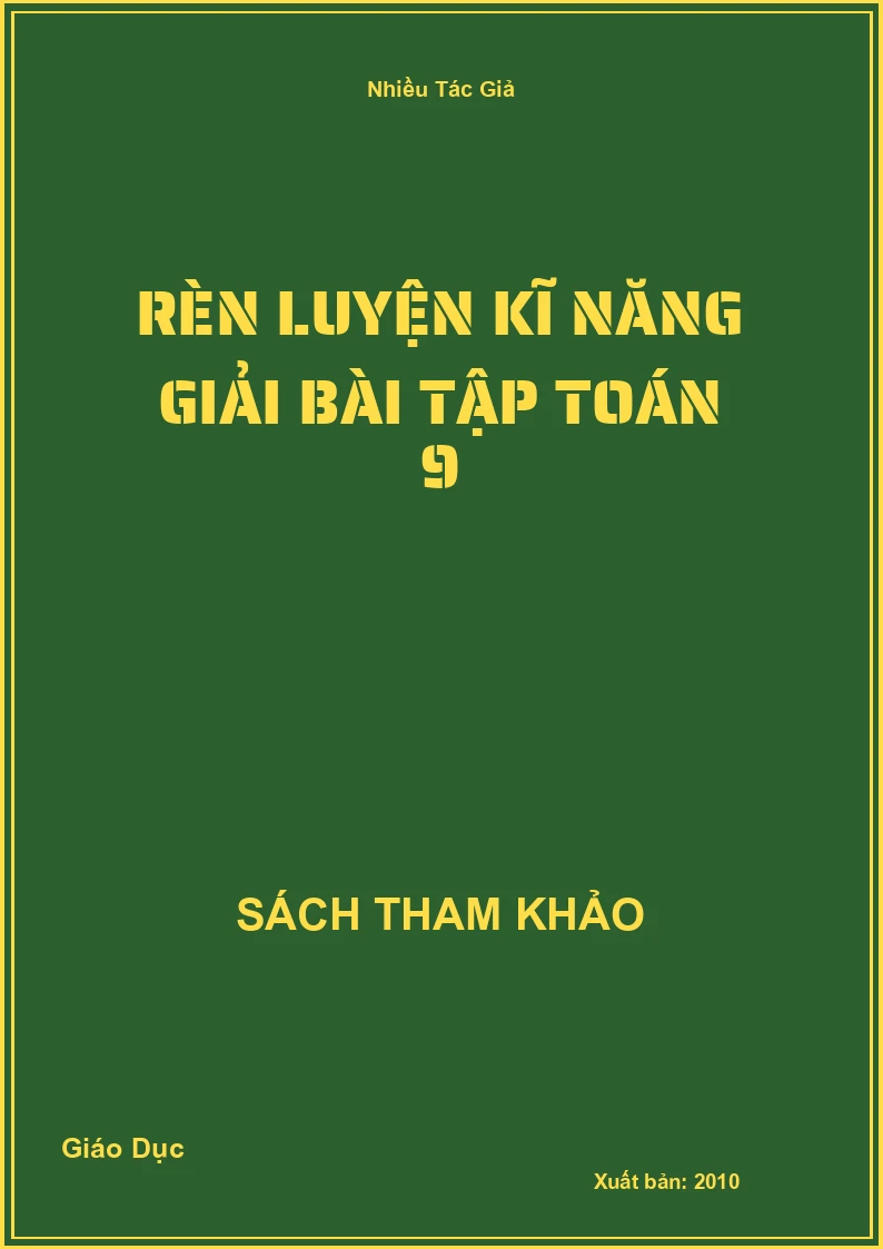 Rèn luyện kĩ năng Giải bài tập Toán 9