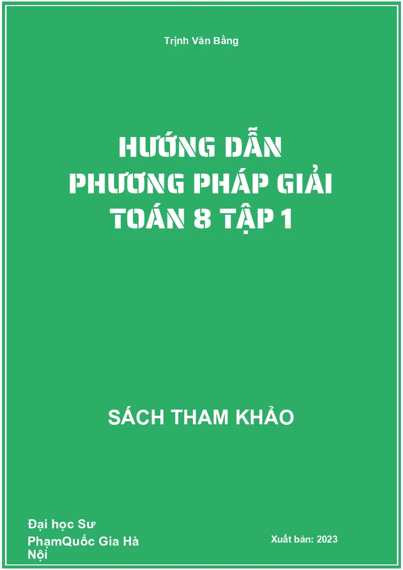 Hướng dẫn phương pháp giải Toán 8 tập 1