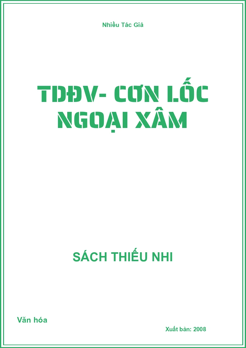 TDĐV- Cơn lốc ngoại xâm