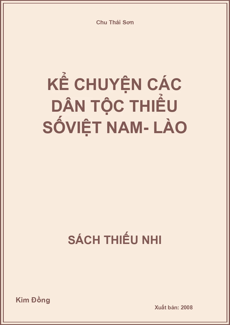 Kể chuyện các dân tộc Thiểu số Việt Nam- Lào