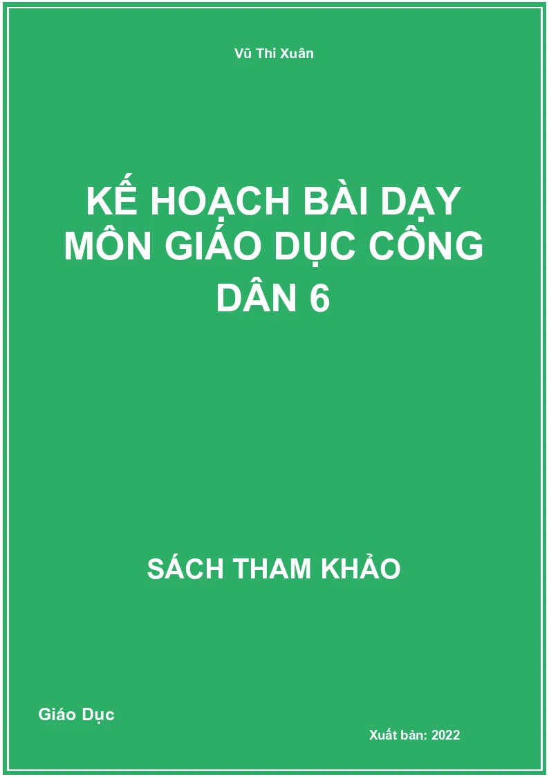 Kế hoạch bài dạy môn giáo dục công dân 6