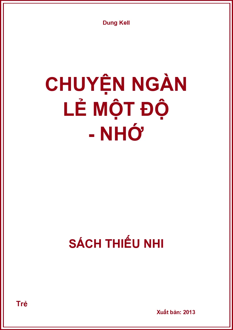 Chuyện ngàn lẻ một độ - nhớ