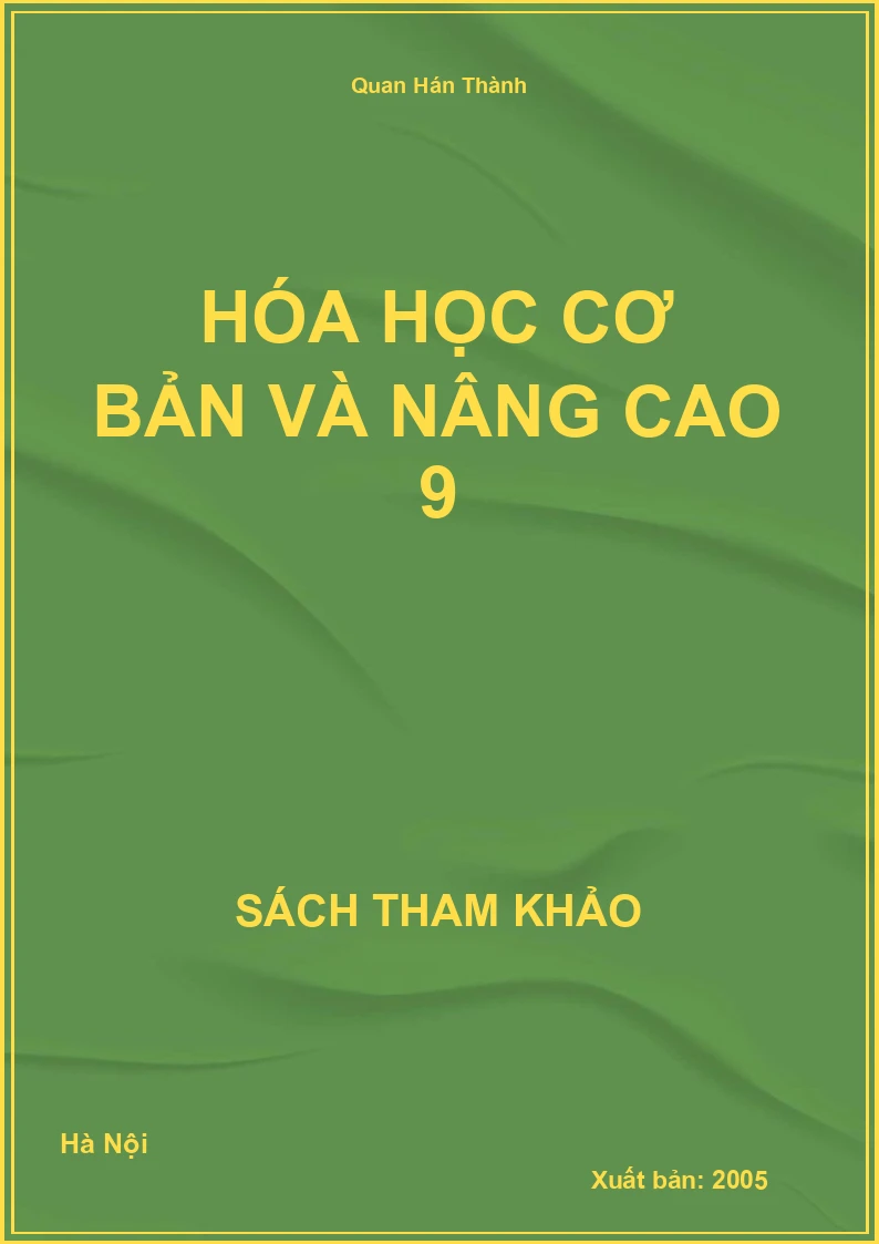 Hóa Học cơ bản và nâng cao 9