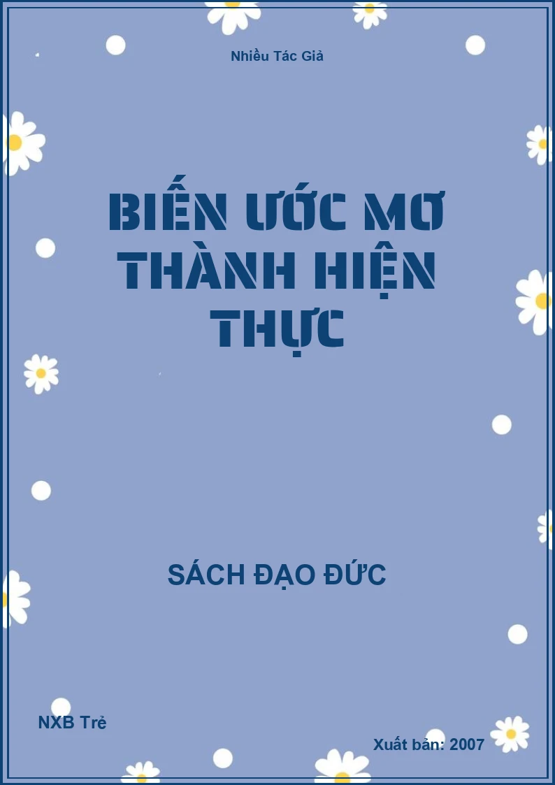 Biến ước mơ thành hiện thực