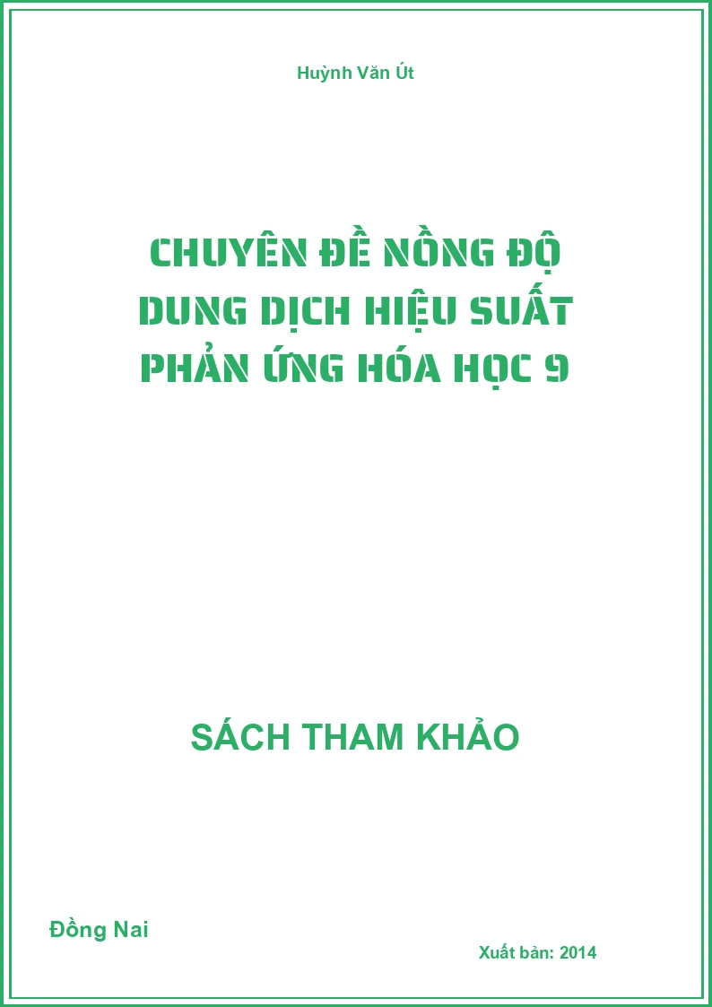 Chuyên đề nồng độ dung dịch hiệu suất phản ứng Hóa Học 9