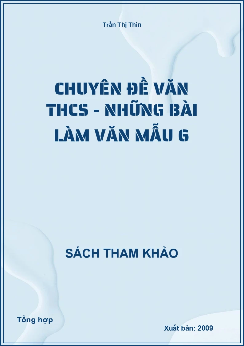 Chuyên đề văn THCS - những bài làm văn mẫu 6
