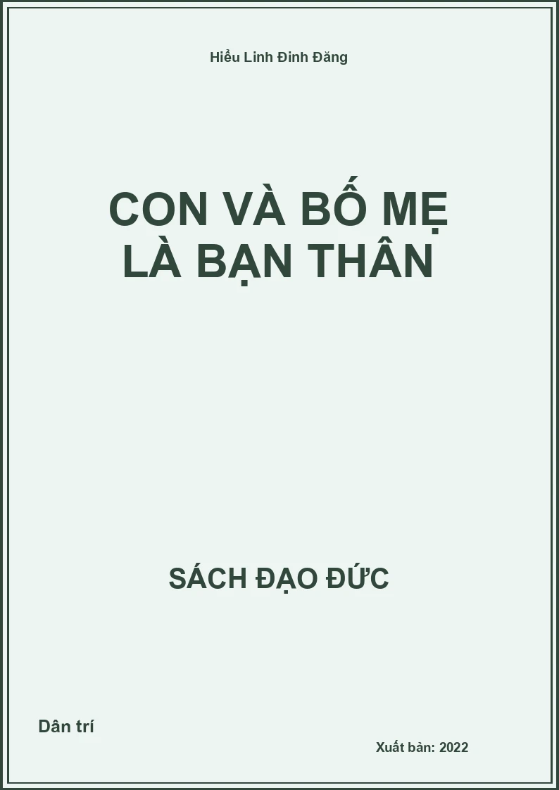 Con và bố mẹ là bạn thân