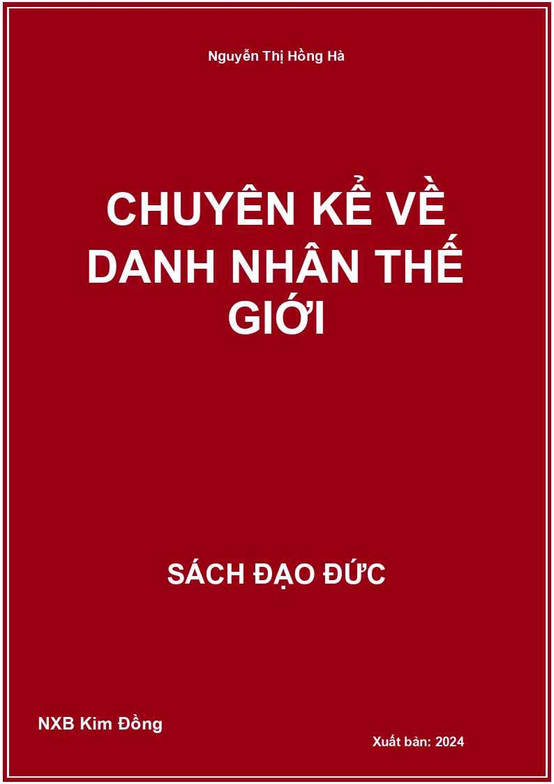Chuyên kể về danh nhân thế giới
