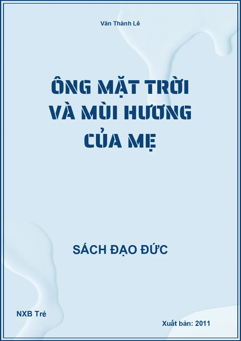 Ông mặt trời và mùi hương của mẹ