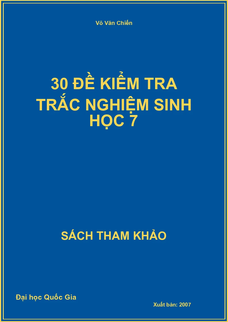 30 Đề kiểm tra trắc nghiệm Sinh học 7