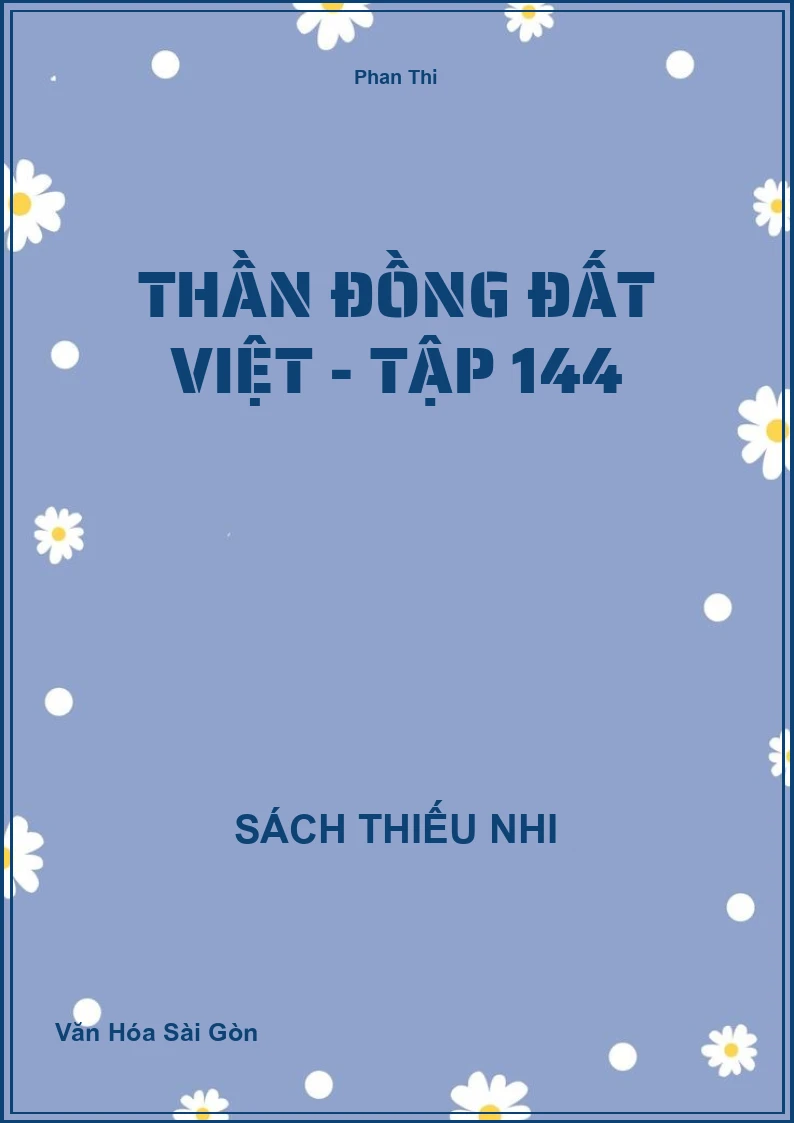 Thần đồng đất Việt - tập 144