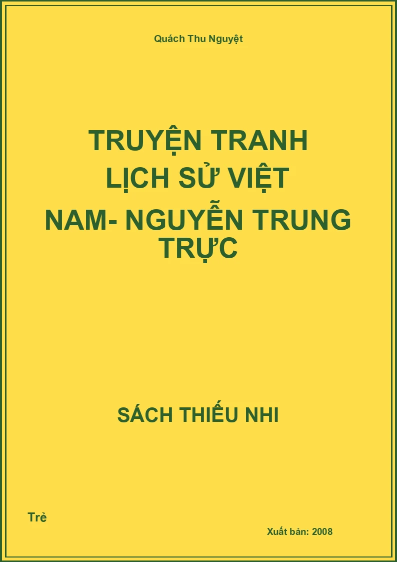 Truyện tranh Lịch Sử Việt Nam- Nguyễn Trung Trực