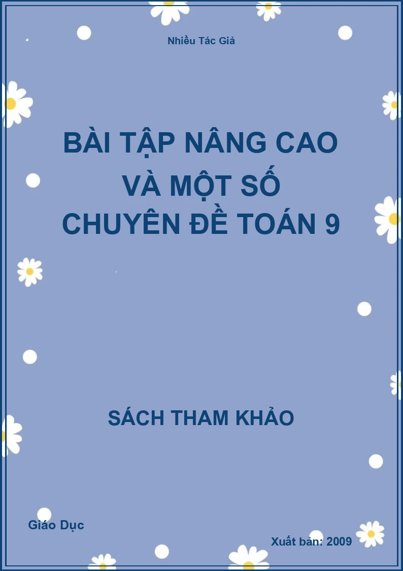 Bài tập nâng cao và một số chuyên đề Toán 9