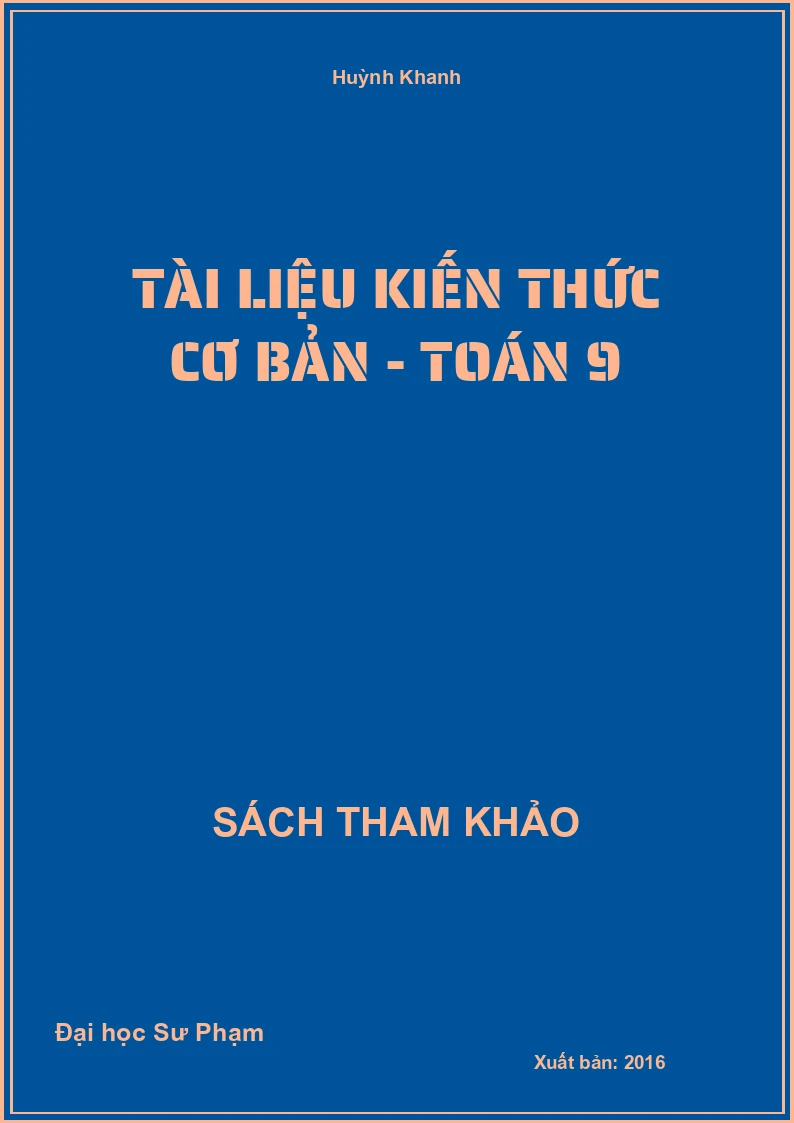 Tài liệu kiến thức cơ bản - Toán 9