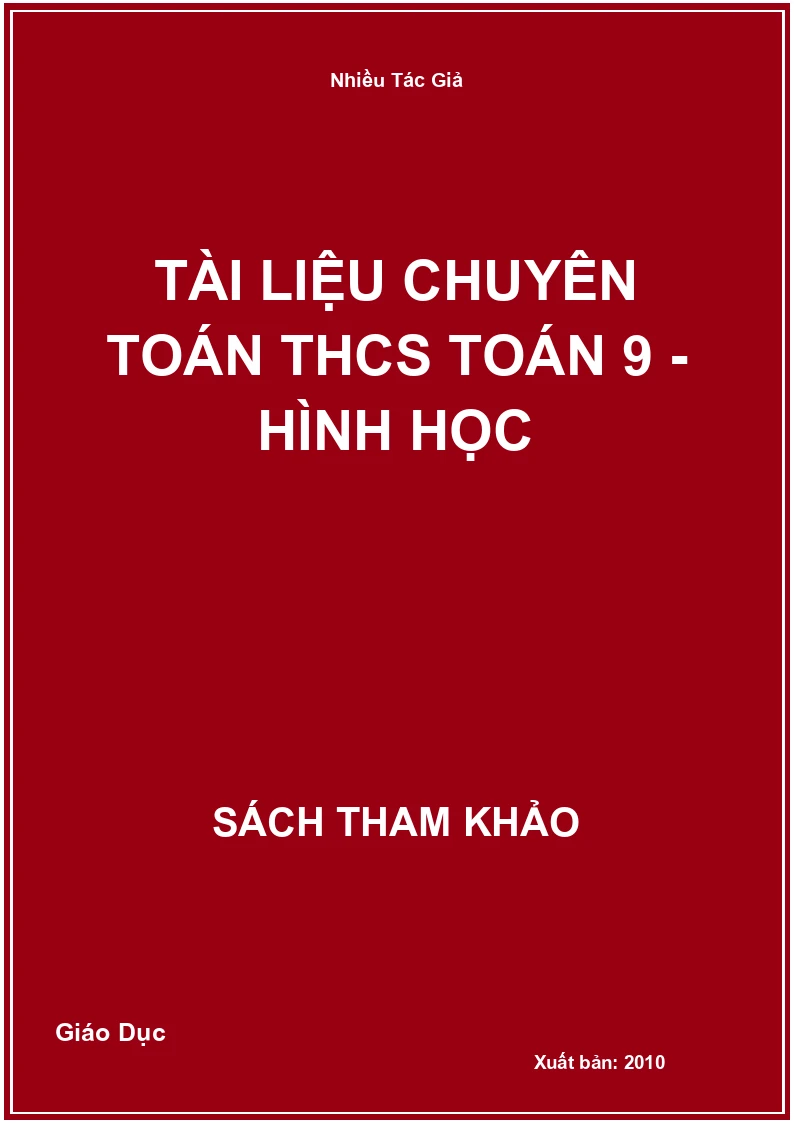 Tài liệu chuyên Toán THCS Toán 9 - Hình học