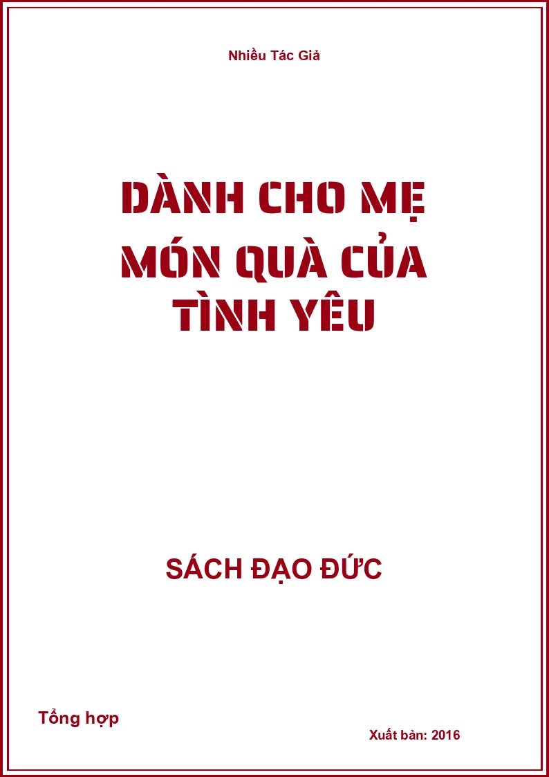 Dành cho Mẹ món quà của tình yêu